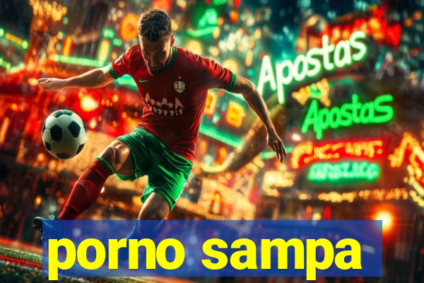 porno sampa